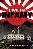 Cover of Live in Infamy (a companion to The Only Thing to Fear)