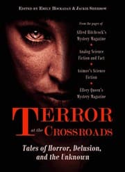 Cover of Terror at the Crossroads: Tales of Horror, Delusion, and the Unknown