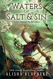 Cover of Waters of Salt and Sin: Uncommon World Book One