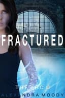 Cover of Fractured (The ARC) (Volume 3)
