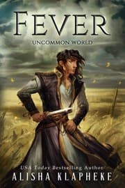 Cover of Fever: An Uncommon World Tale