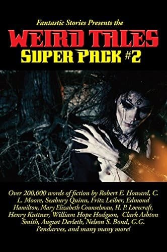 Cover of Fantastic Stories Presents the Weird Tales Super Pack #2