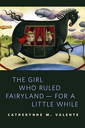 Cover of The Girl Who Ruled Fairyland—For a Little While (Fairyland #0.5)