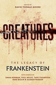 Cover of Creatures: The Legend of Frankenstein