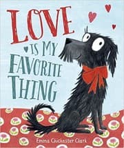 Cover of Love Is My Favorite Thing