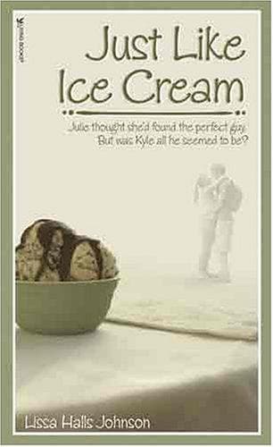 Cover of Just Like Ice Cream (Focus on the Family Book)