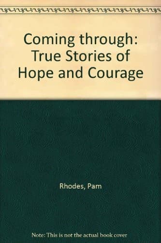 Cover of Coming Through: True Stories of Hope and Courage