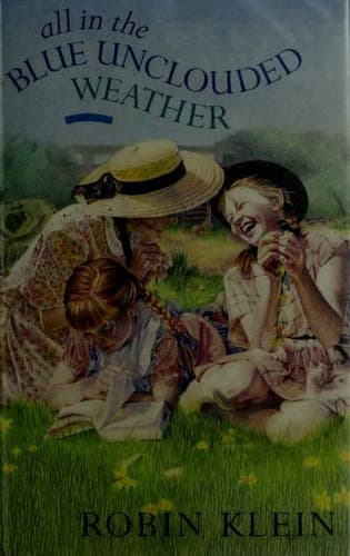 Cover of All in the Blue Unclouded Weather