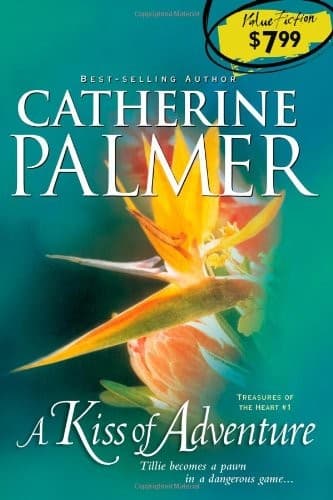 Cover of A Kiss of Adventure (Treasures of the Heart Series #1)