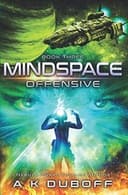 Cover of Offensive (Mindspace Book 3): A Cadicle Space Opera Adventure