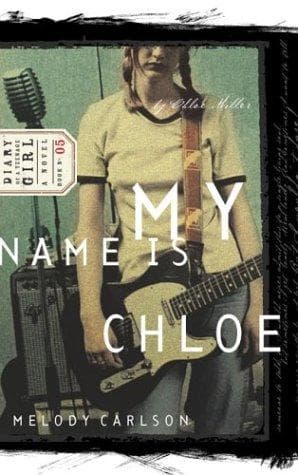 Cover of My Name Is Chloe (Chloe No.1)(Diary of a Teenage Girl, Book 5)