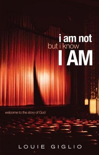 Cover of I Am Not But I Know I Am: Welcome to the Story of God