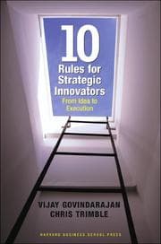 Cover of 10 Rules for strategic innovators