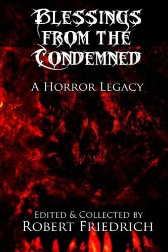 Cover of Blessings from the Condemned