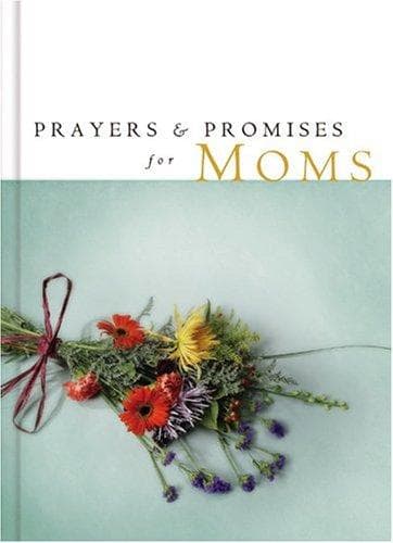 Cover of Prayers and Promises for Mom (Prayers & Promises)