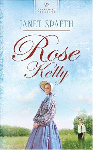 Cover of Rose Kelly (Heartsong Historical)