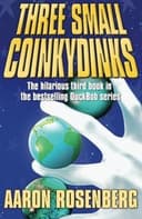 Cover of Three Small Coinkydinks (A DuckBob Spinowitz Adventure)