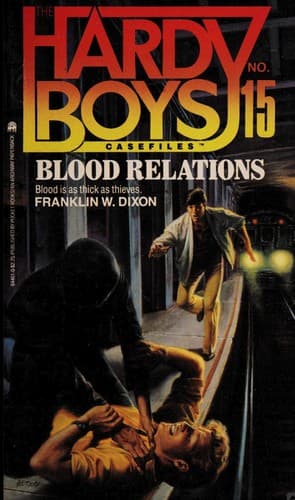 Cover of Blood Relations (The Hardy Boys Casefiles #15)
