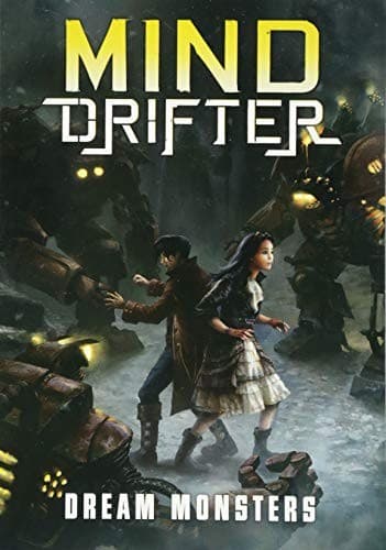 Cover of Dream Monsters (Sci-Finity: Mind Drifter)