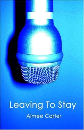 Cover of Leaving to Stay