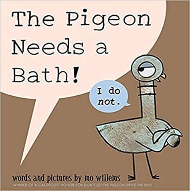 Cover of The Pigeon Needs a Bath!
