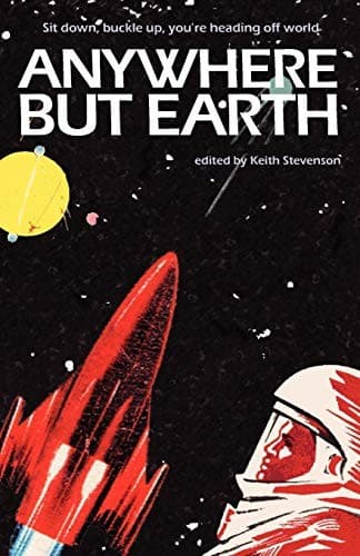 Cover of Anywhere But Earth
