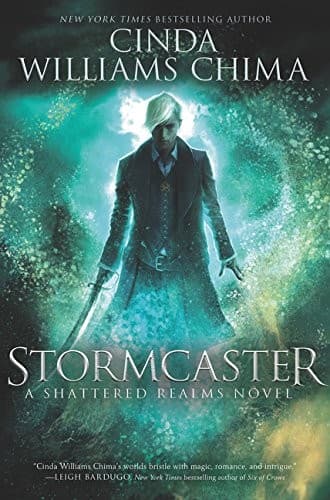 Cover of Stormcaster (Shattered Realms) [Apr 03, 2018] Chima, Cinda Williams