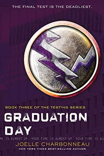 Cover of Graduation Day (The Testing)