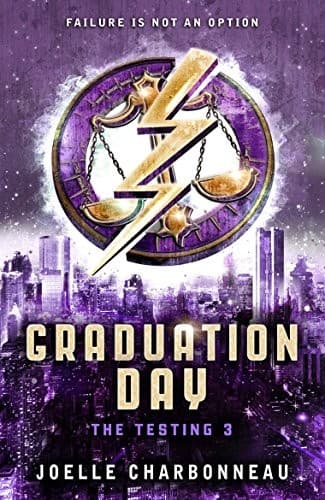 Cover of The Testing 3: Graduation Day