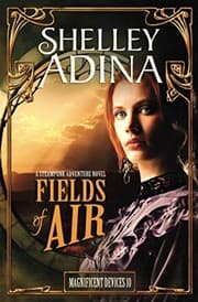 Cover of Fields of Air: A steampunk adventure novel (Magnificent Devices) (Volume 10)