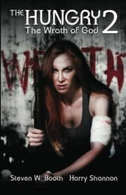 Cover of The Hungry 2: The Wrath of God (The Sheriff Penny Miller Series)