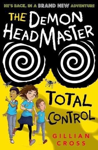 Cover of The Demon Headmaster: Total Control (Demon Headmaster 7)