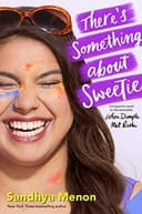 Cover of There's Something about Sweetie