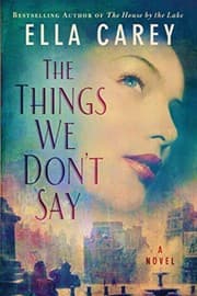 Cover of The Things We Don't Say