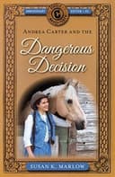 Cover of Andrea Carter and the Dangerous Decision