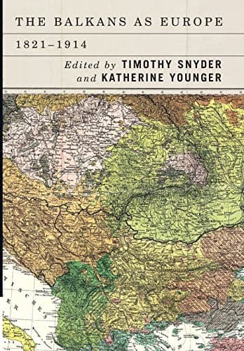 Cover of Balkans As Europe, 1821-1914