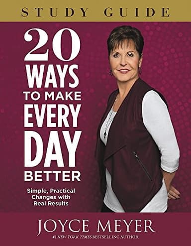 Cover of 20 Ways to Make Every Day Better Study Guide
