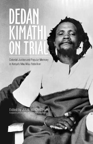 Cover of Dedan Kimathi on Trial