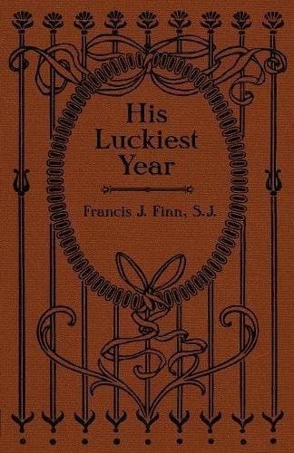 Cover of His Luckiest Year