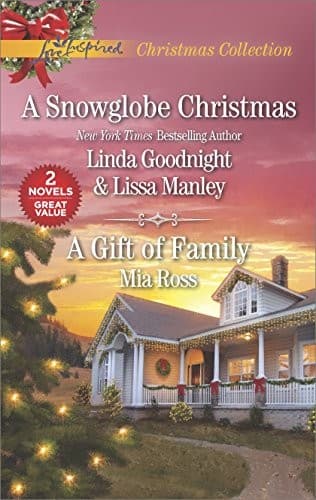Cover of A Snowglobe Christmas and a Gift of Family