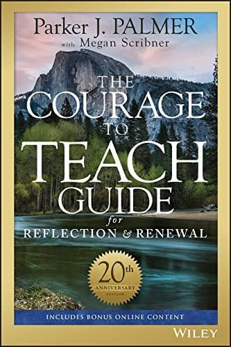 Cover of Courage to Teach Guide for Reflection and Renewal