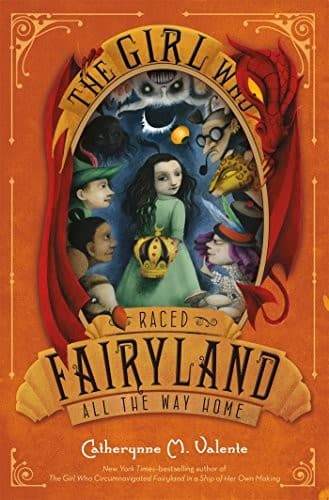 Cover of The girl who raced Fairyland all the way home