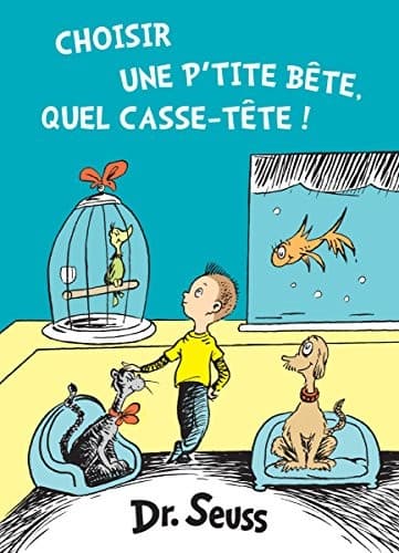 Cover of Choisir une p'tite bête, quel casse-tête!
