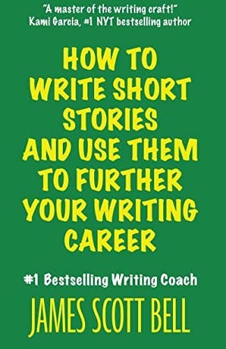 Cover of How to Write Short Stories And Use Them to Further Your Writing Career