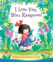 Cover of I Love You, Blue Kangaroo!