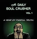 Cover of The Daily Soul Crusher Vol. 1
