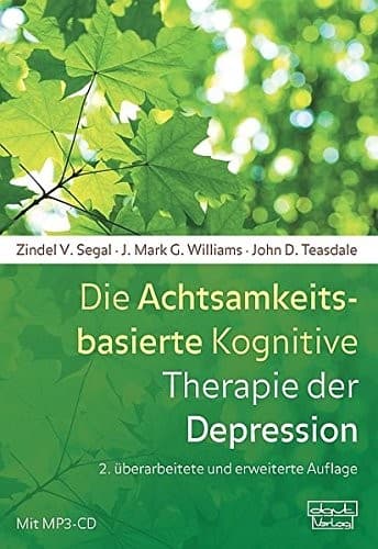 Cover of Die Achtsamkeitsbasierte Kognitive Therapie der Depression