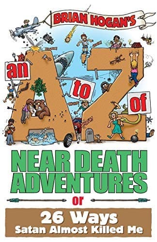 Cover of An A to Z of Near-Death Adventures