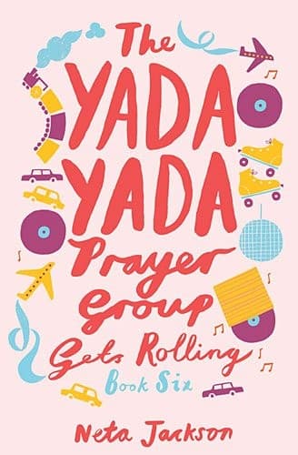 Cover of Yada Yada Prayer Group Gets Rolling