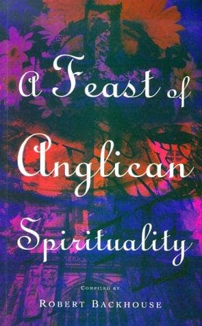 Cover of A Feast of Anglican Spirituality
